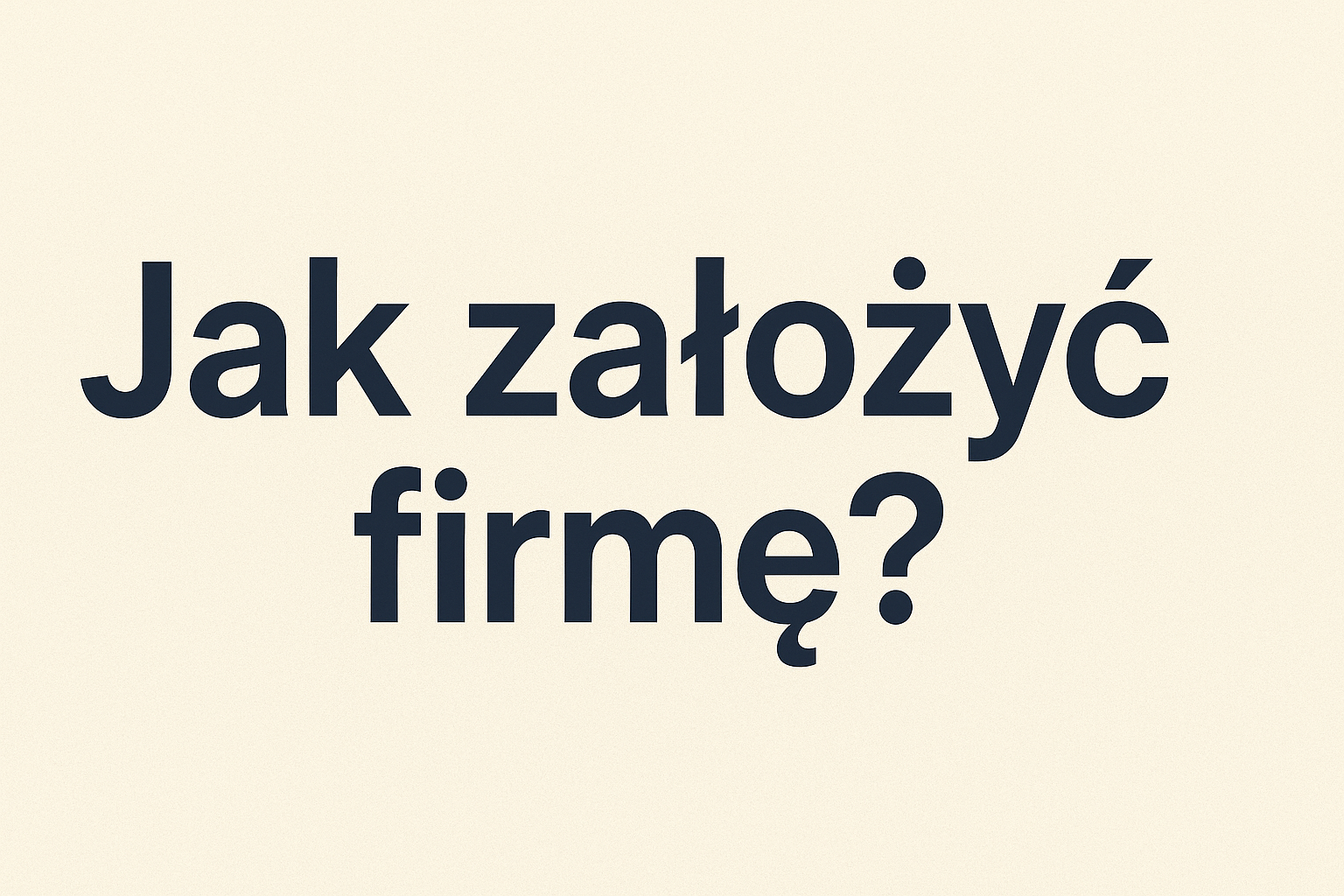 Jak wypełnić wniosek CEIDG-1